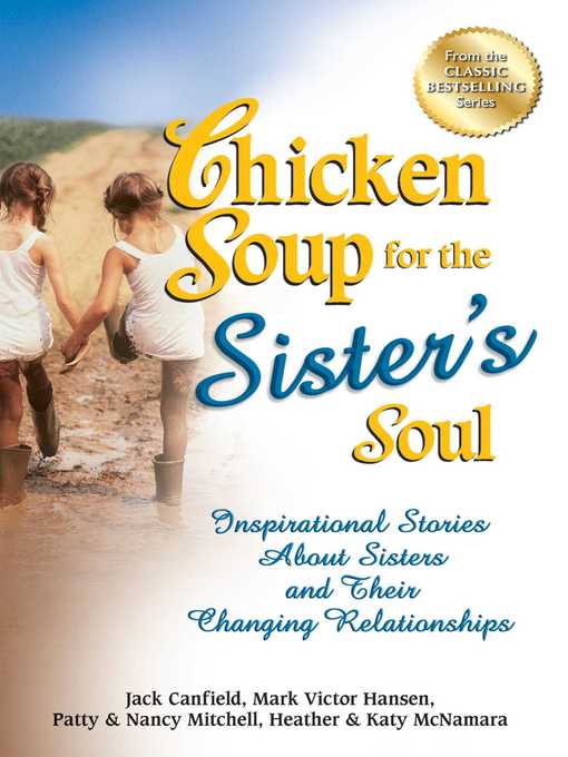 Title details for Chicken Soup for the Sister's Soul by Jack Canfield - Available